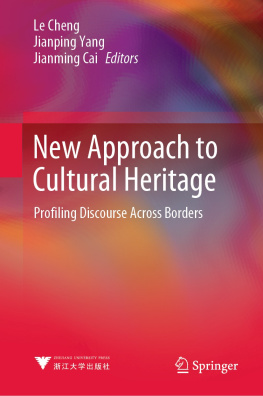 Le Cheng - New Approach to Cultural Heritage: Profiling Discourse Across Borders