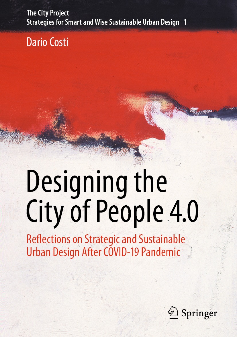 Book cover of Designing the City of People 40 Volume 1 The City Project - photo 1