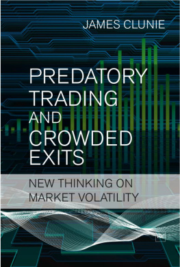 James Clunie - Predatory Trading and Crowded Exits: New Thinking on Market Volatility