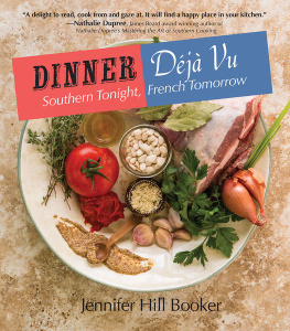 Booker - Dinner Deja Vu: Southern Tonight, French Tomorrow