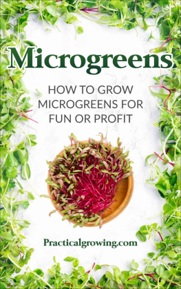 Nick Jones Microgreens: How to Grow Microgreens for Fun or Profit