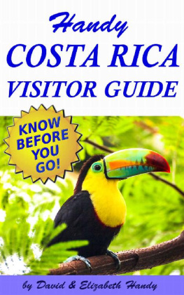 David and Elizabeth Handy - Handy Costa Rica Visitors Guide