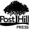 Post Hill Press New York Nashville posthillpresscom Published in the - photo 4