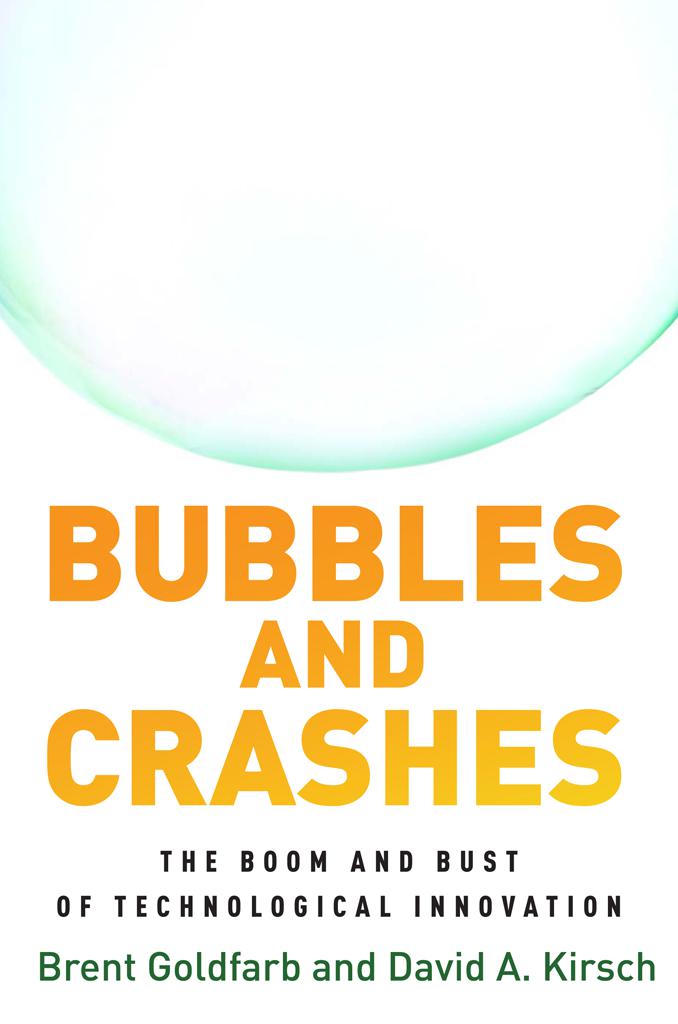 BUBBLES AND CRASHES The Boom and Bust of Technological Innovation Brent - photo 1