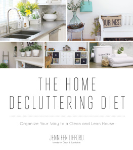 Jennifer Lifford Clean & Lean House: Put Your House on a Diet to Cut The Clutter