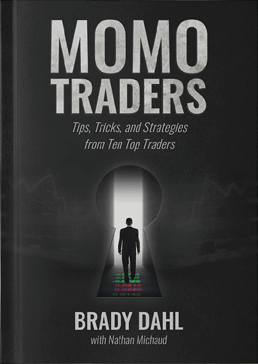 ii MOMO TRADERS Tips Tricks and Strategies from Ten Top Traders Brady - photo 1