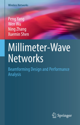 Peng Yang - Millimeter-Wave Networks: Beamforming Design and Performance Analysis (Wireless Networks)