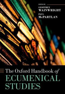 Geoffrey Wainwright - The Oxford Handbook of Ecumenical Studies