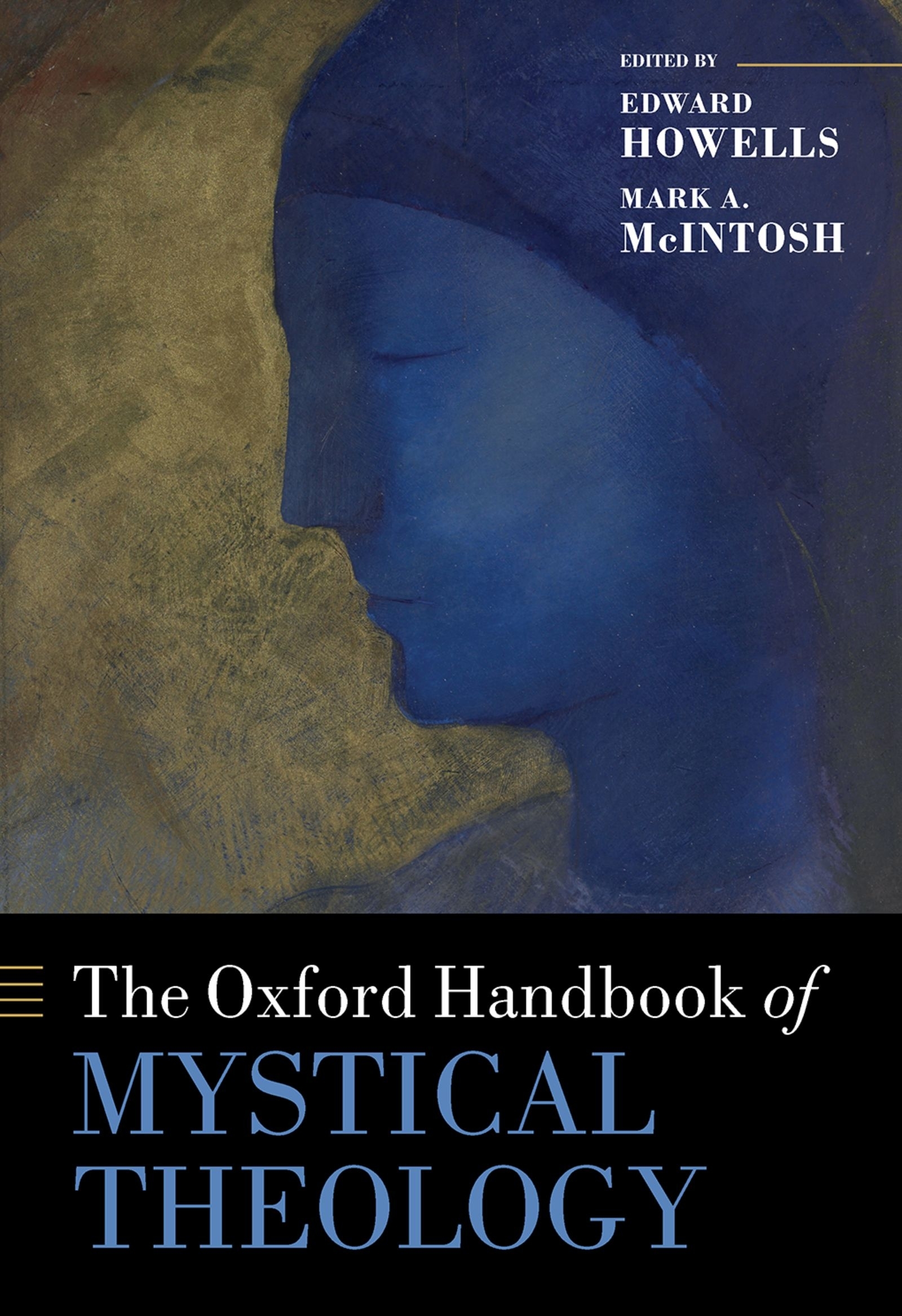 The Oxford Handbook of Mystical Theology Great Clarendon Street Oxford - photo 1