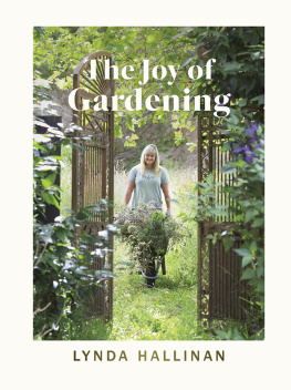 Lynda Hallinan - The Joy of Gardening