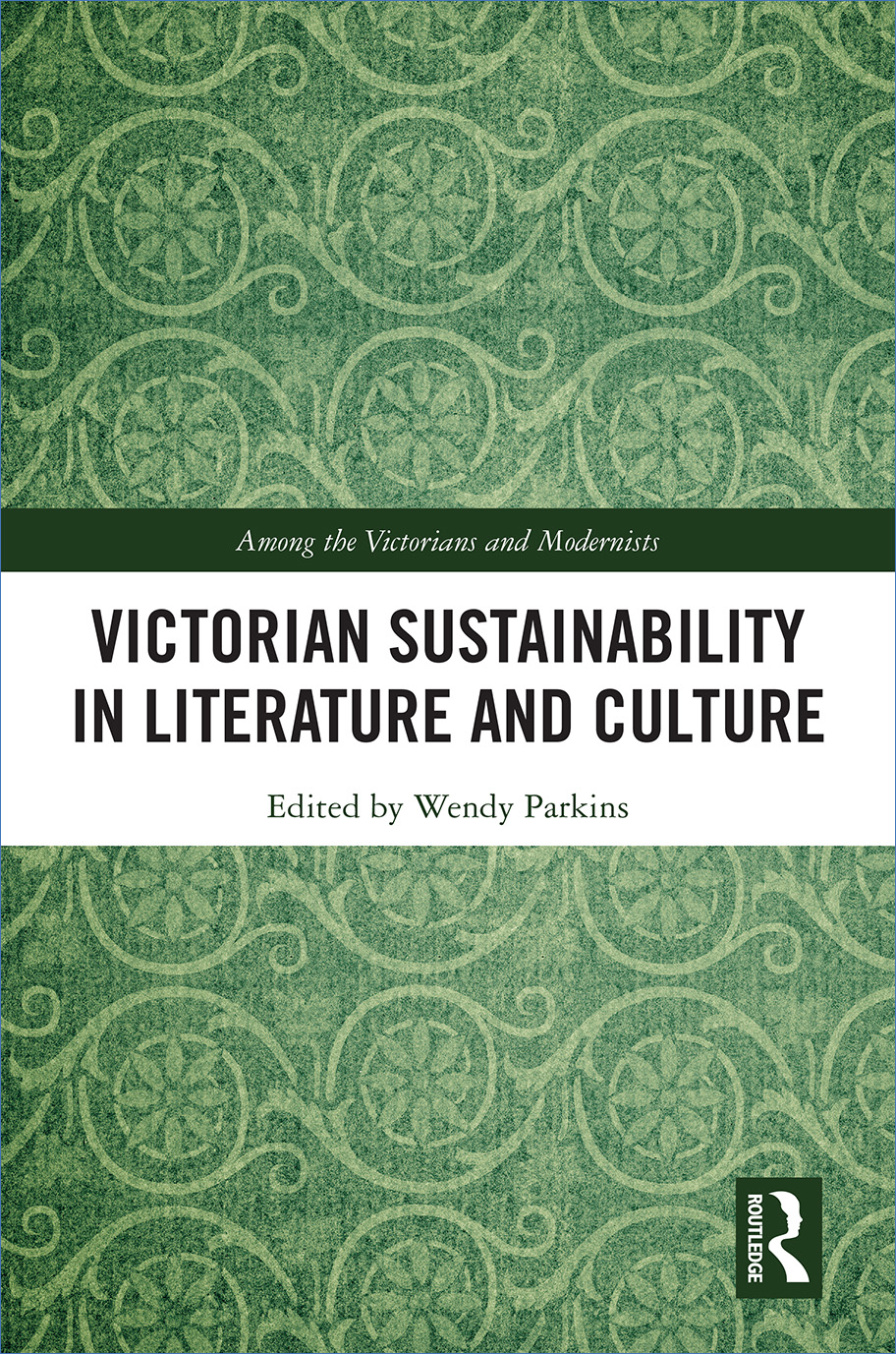 Victorian Sustainability in Literature and Culture From a growing awareness of - photo 1