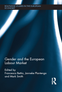 Francesca Bettio Gender and the European Labour Market