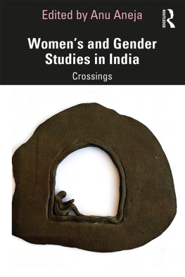 Anu Aneja - Womens and Gender Studies in India: Crossings