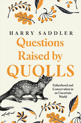 Harry Saddler Questions Raised by Quolls