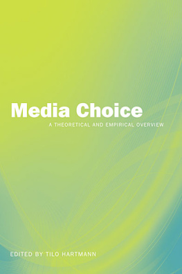 Hartmann Tilo - Media Choice: A Theoretical and Empirical Overview