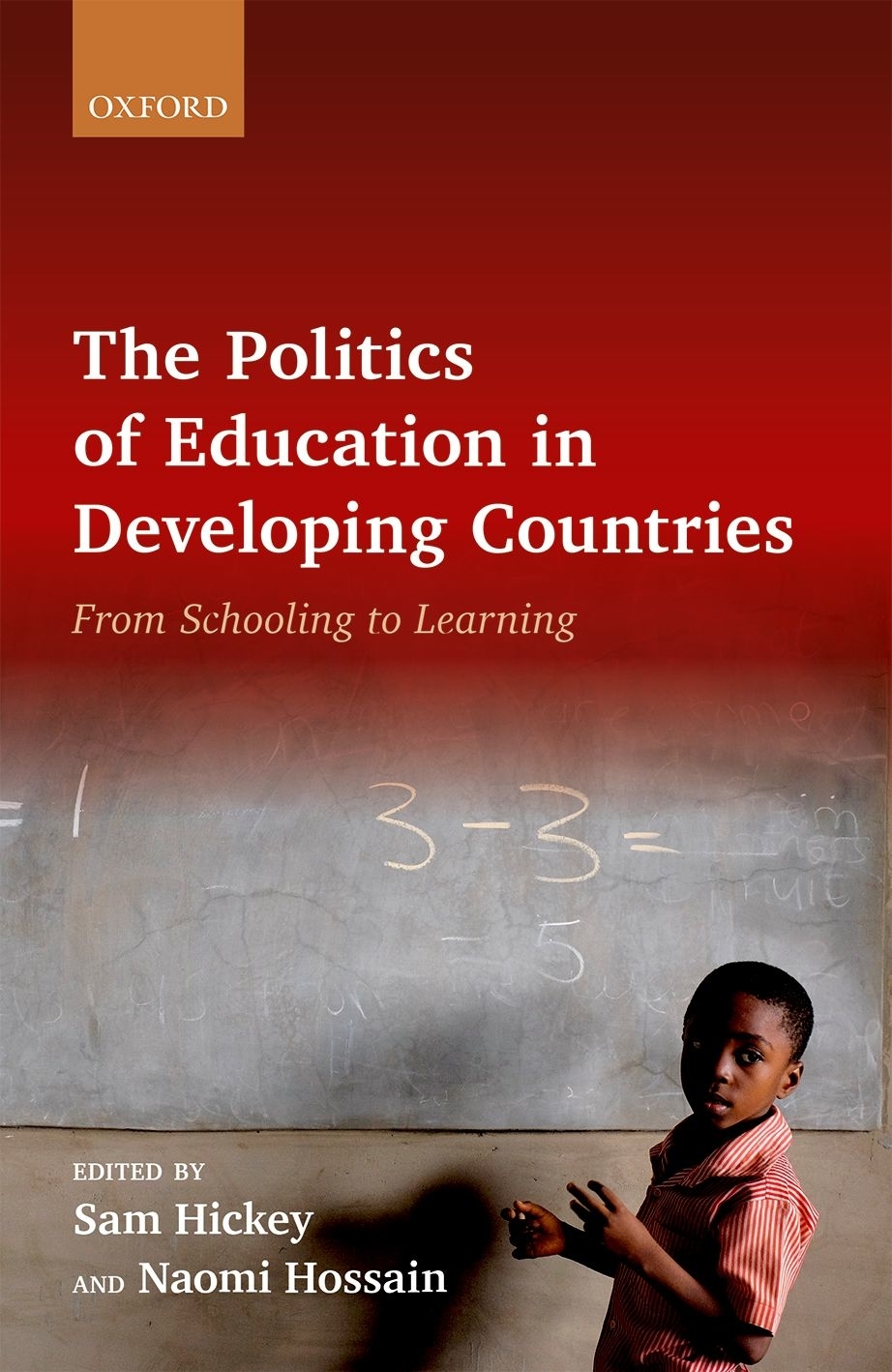 The Politics of Education in Developing Countries From Schooling to Learning - image 1