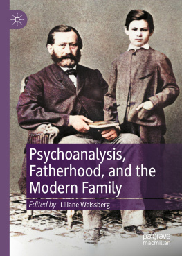 Liliane Weissberg - Psychoanalysis, Fatherhood, and the Modern Family