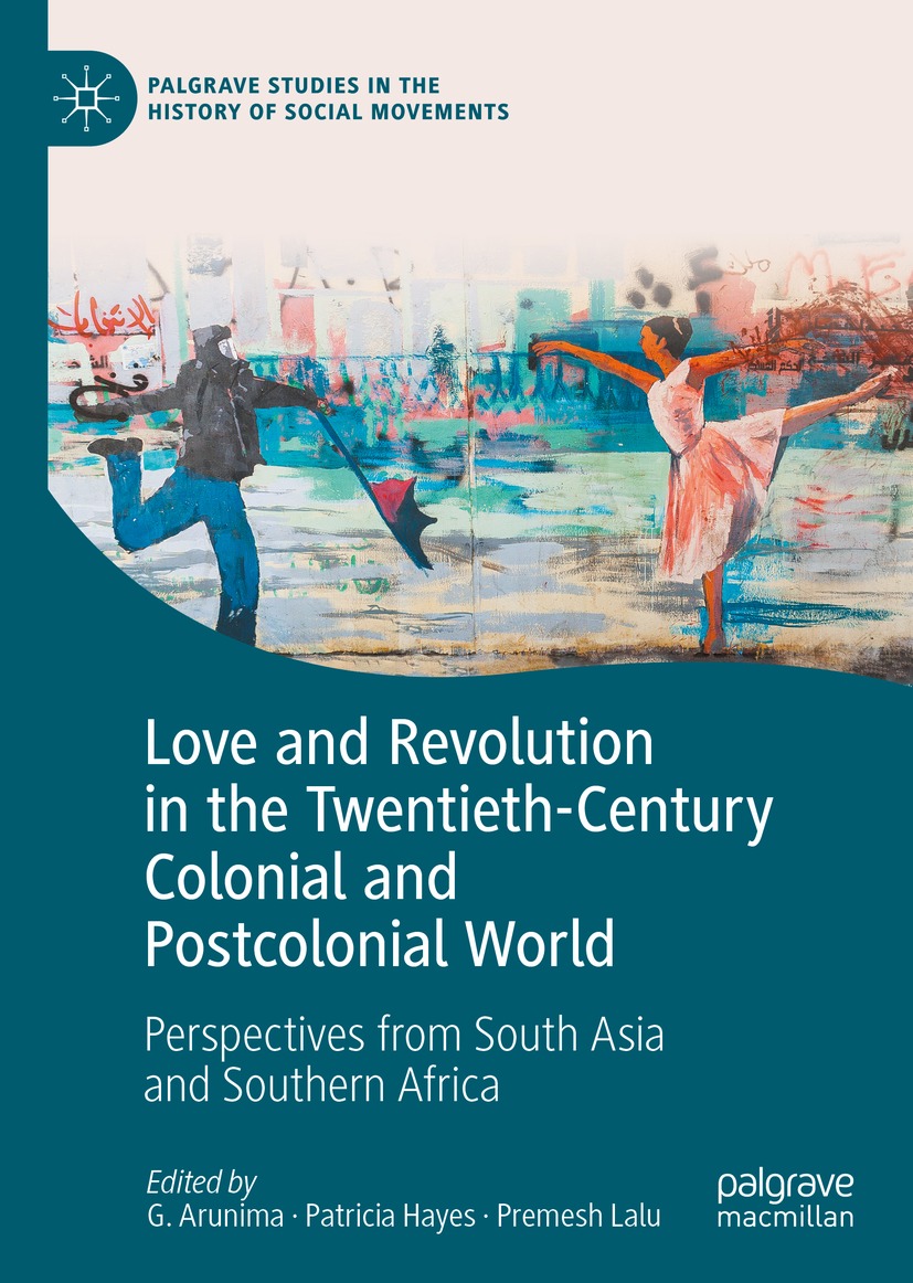 Book cover of Love and Revolution in the Twentieth-Century Colonial and - photo 1