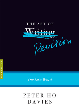 Peter Ho Davies - The Art of Revision: The Last Word