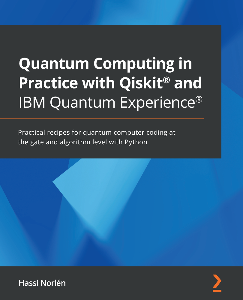 Quantum Computing in Practice with Qiskit and IBM Quantum Experience Practical - photo 1