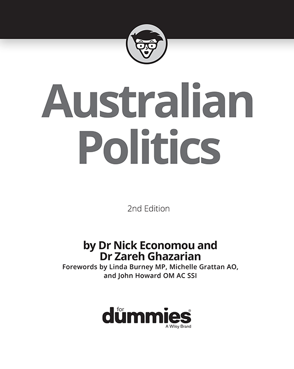 Australian Politics For Dummies 2nd Edition Published by John Wiley Sons - photo 2