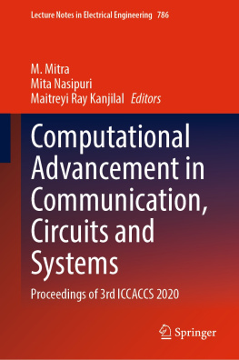 M. Mitra - Computational Advancement in Communication, Circuits and Systems: Proceedings of 3rd ICCACCS 2020