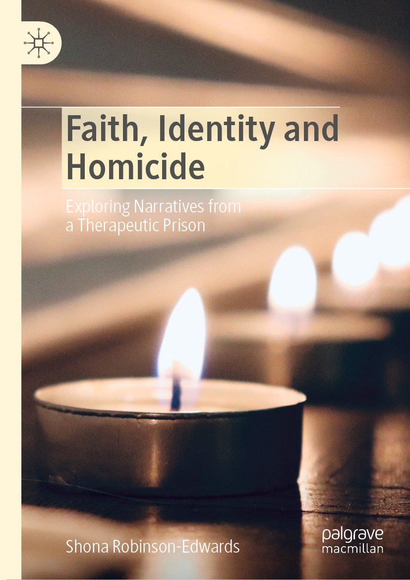 Book cover of Faith Identity and Homicide Shona Robinson-Edwards Faith - photo 1