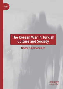 Nadav Solomonovich - The Korean War in Turkish Culture and Society
