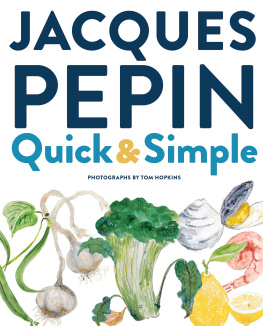 Jacques Pépin - Jacques Pépin Quick & Simple