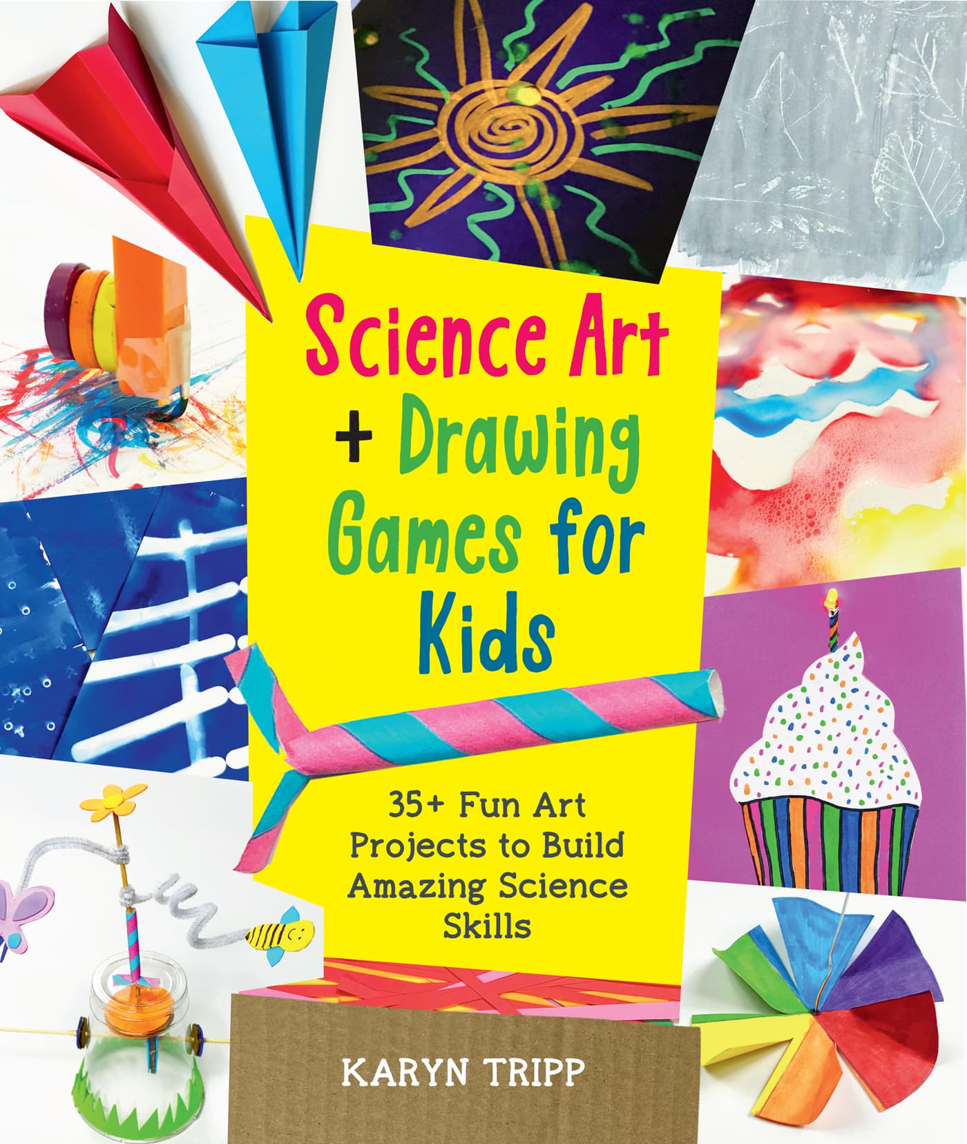 Science Art Drawing Games for Kids 35 Fun Art Projects to Build Amazing - photo 1