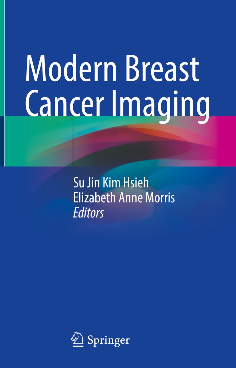 Book cover of Modern Breast Cancer Imaging Editors Su Jin Kim Hsieh and - photo 1