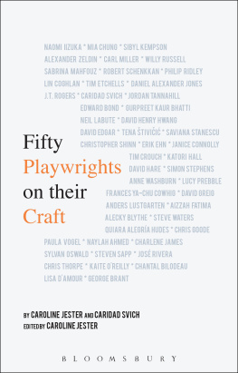 Caroline Jester - Fifty Playwrights on Their Craft