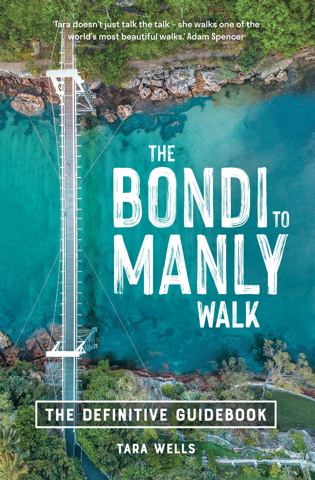 THE BONDI TO MANLY WALK T ARA W ELLS has spent the last decade writing - photo 1