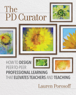 Lauren Porosoff - The PD Curator: How to Design Peer-to-Peer Professional Learning That Elevates Teachers and Teaching