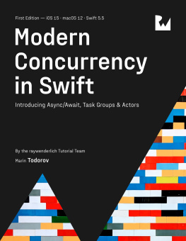 Marin Todorov - Modern Concurrency in Swift