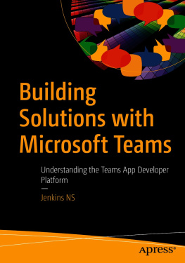 Jenkins NS - Building Solutions with Microsoft Teams: Understanding the Teams App Developer Platform