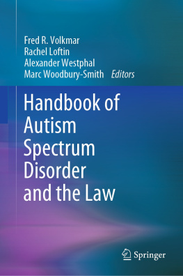 Fred R. Volkmar Handbook of Autism Spectrum Disorder and the Law