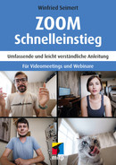 Winfried Seimert - Zoom Schnelleinstieg -- Umfassende und leicht verständliche Anleitung