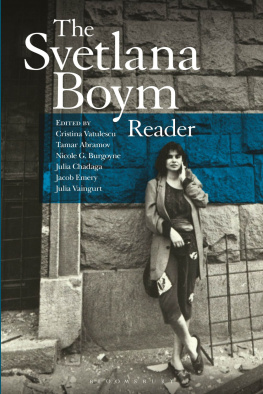 Svetlana Boym The Svetlana Boym Reader