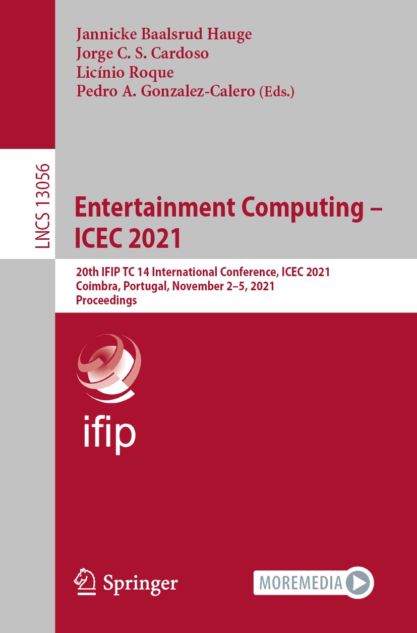 Book cover of Entertainment Computing ICEC 2021 Volume 13056 Lecture Notes - photo 1