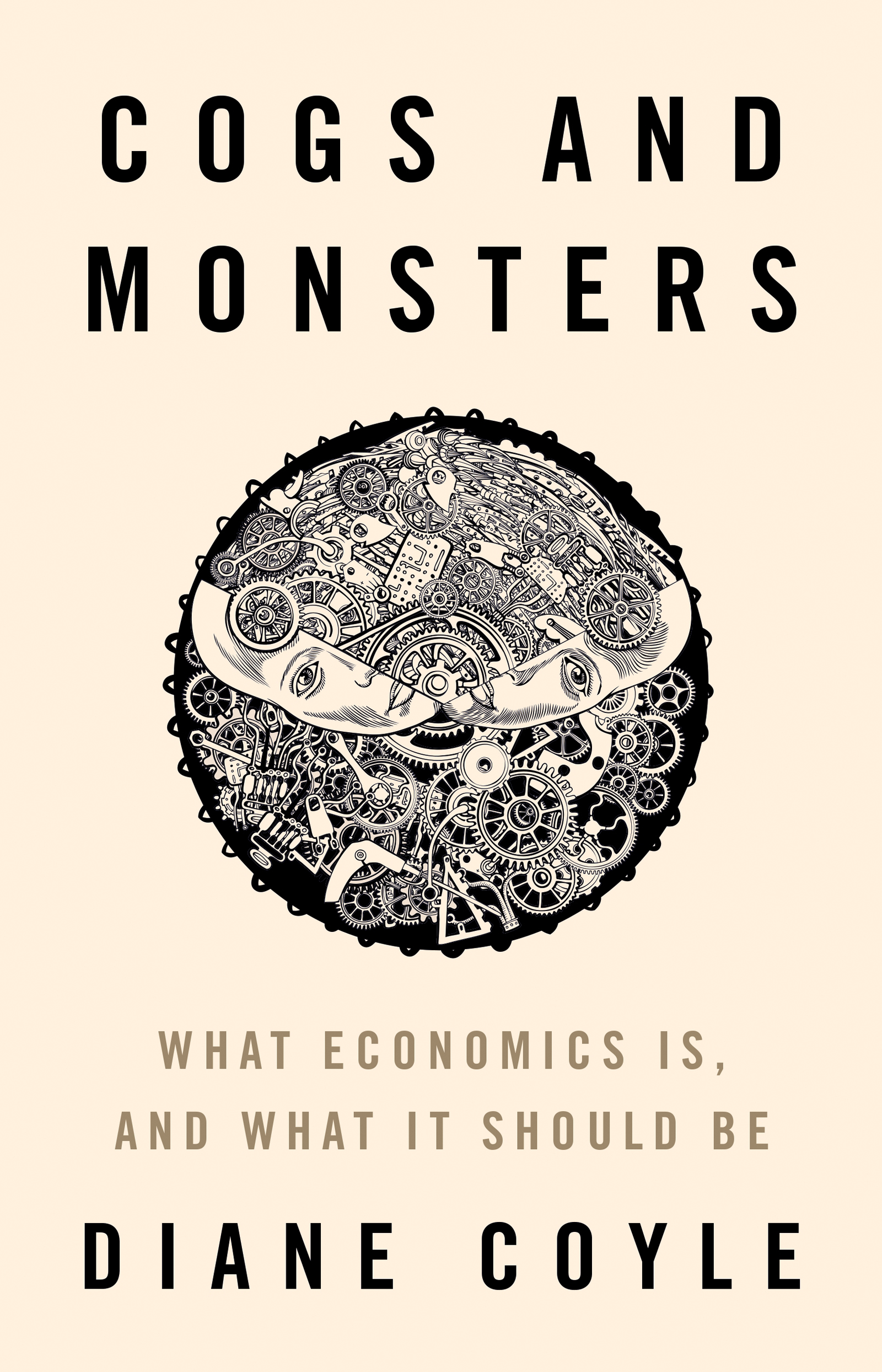 COGS AND MONSTERS Cogs and Monsters What Economics Is and What It Should - photo 1