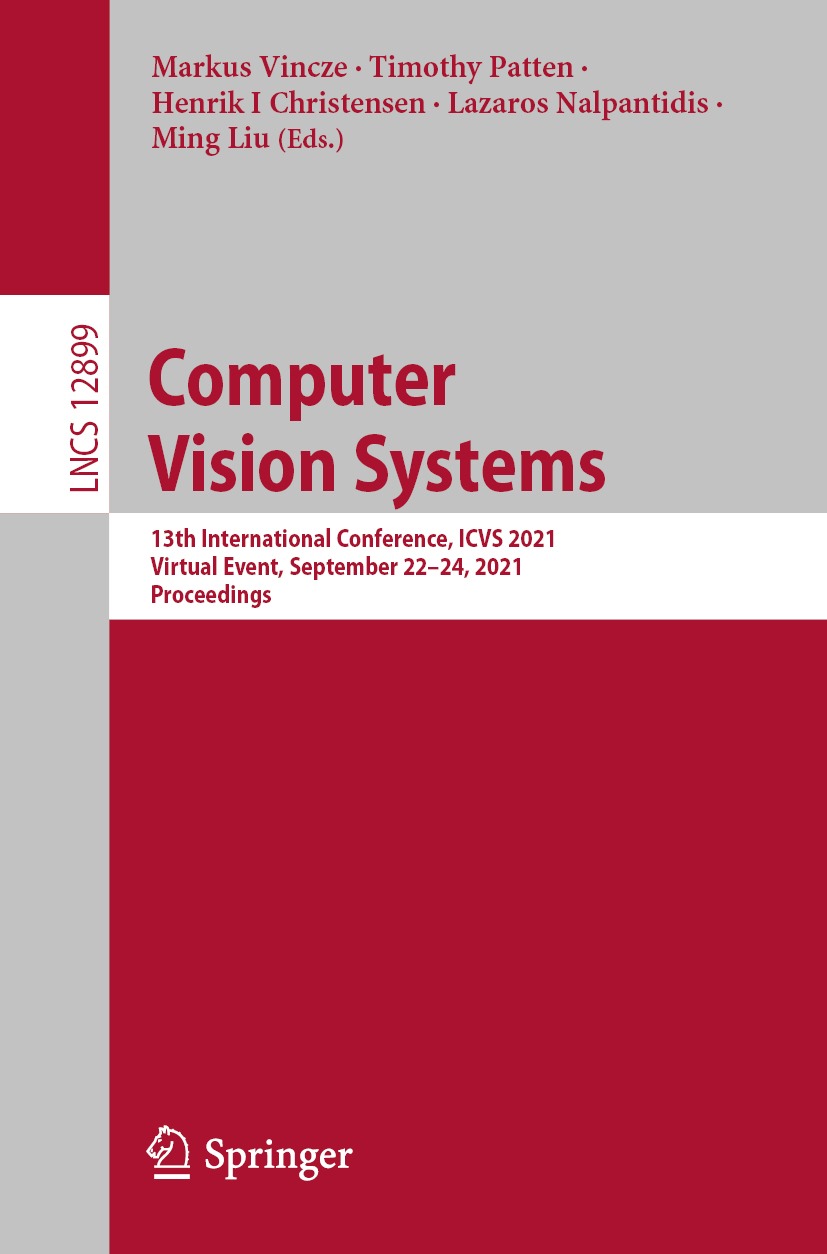 Book cover of Computer Vision Systems Volume 12899 Lecture Notes in Computer - photo 1