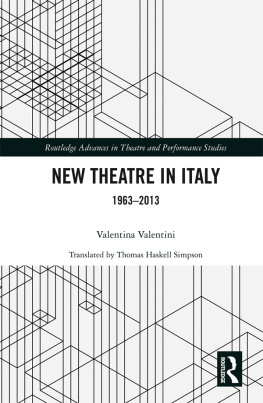 Valentina Valentini - New Theatre in Italy: 1963–2013