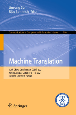 Jinsong Su - Machine Translation: 17th China Conference, CCMT 2021, Xining, China, October 8–10, 2021, Revised Selected Papers