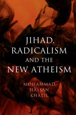 Mohammad Hassan Khalil Jihad, Radicalism, and the New Atheism