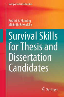 Robert S. Fleming Survival Skills for Thesis and Dissertation Candidates