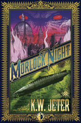 K.W. Jeter Morlock Night (Angry Robot)