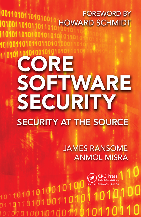 CORE SOFTWARE SECURITY SECURITY AT THE SOURCE CORE SOFTWARE SECURITY - photo 1