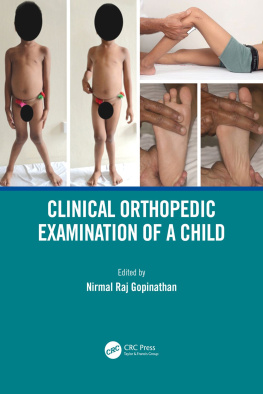 Nirmal Raj Gopinathan Clinical Orthopedic Examination of a Child