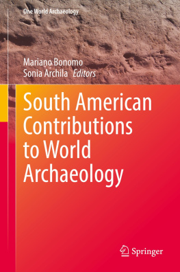 Mariano Bonomo - South American Contributions to World Archaeology